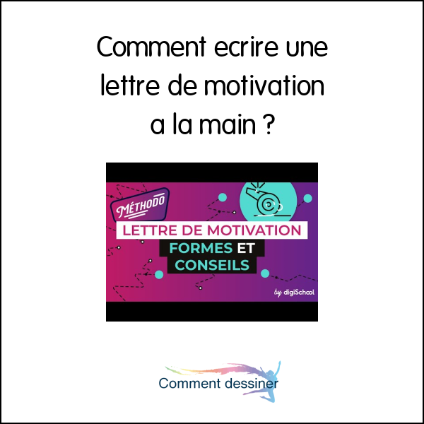 Comment ecrire une lettre de motivation a la main